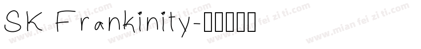 SK Frankinity字体转换